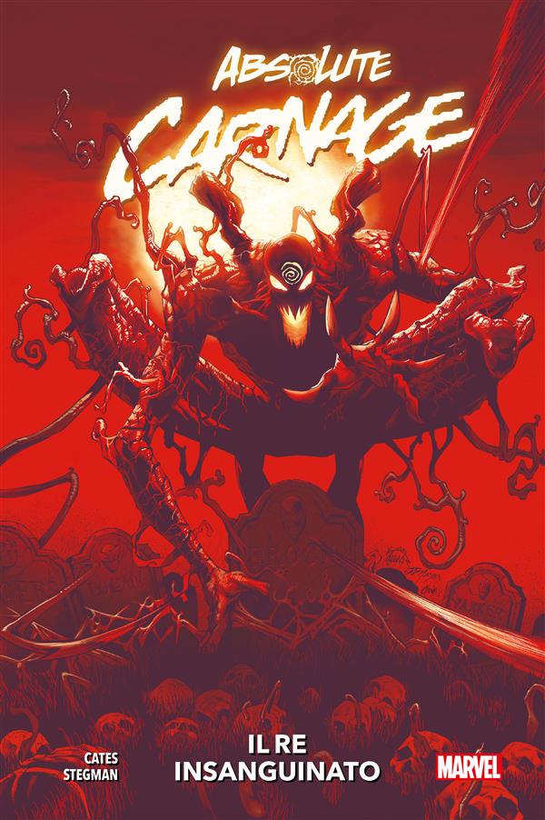 Absolute Carnage - Il re insanguinato cover