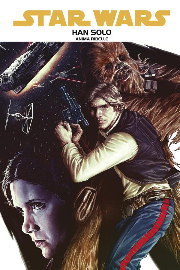 Star Wars: Han Solo - Anima ribelle cover