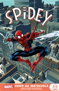 Marvel Young Adult: Spidey - Anno da matricola copertina